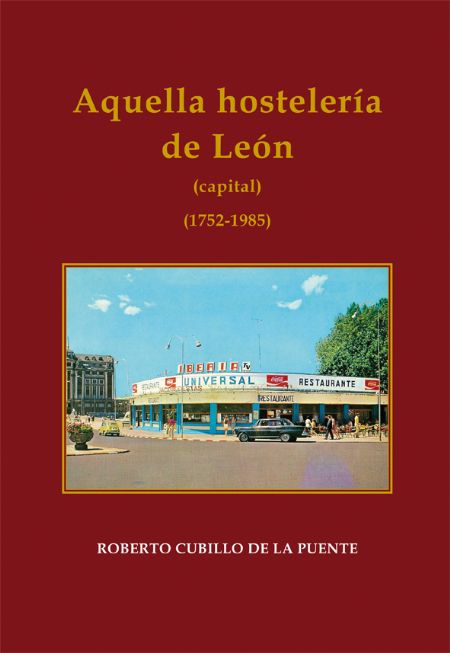 Aquella hostelería de León